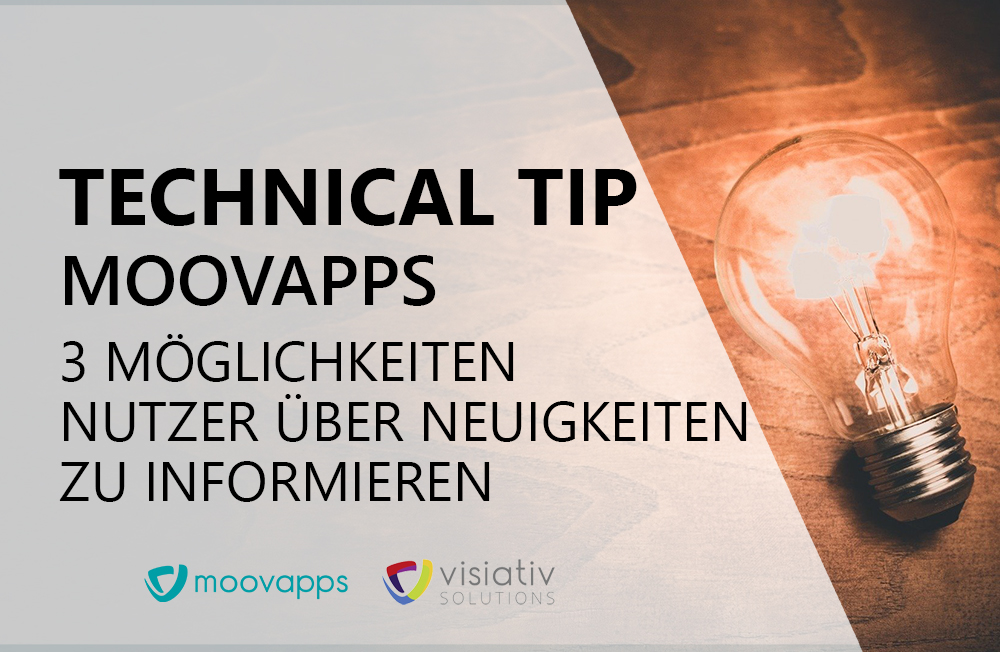 Technical Tip: 2 Möglichkeiten Nutzer in Moovapps zu benachrichtigen